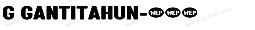 g GantiTahun字体转换